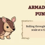 Armadillo Puns