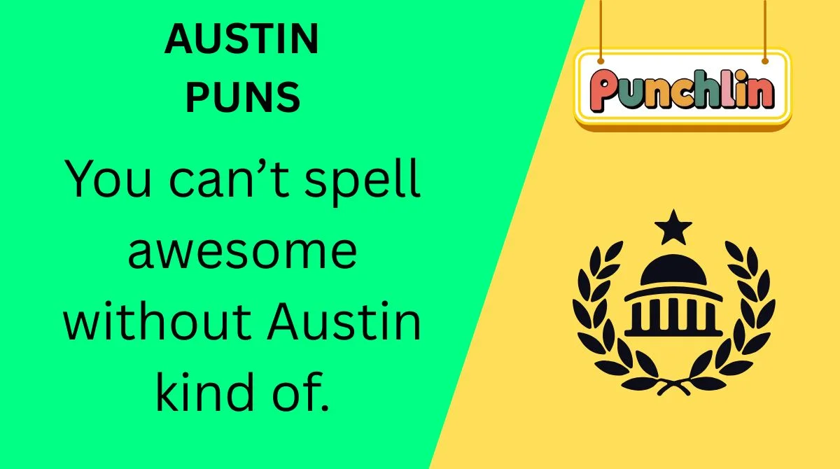 Austin Puns