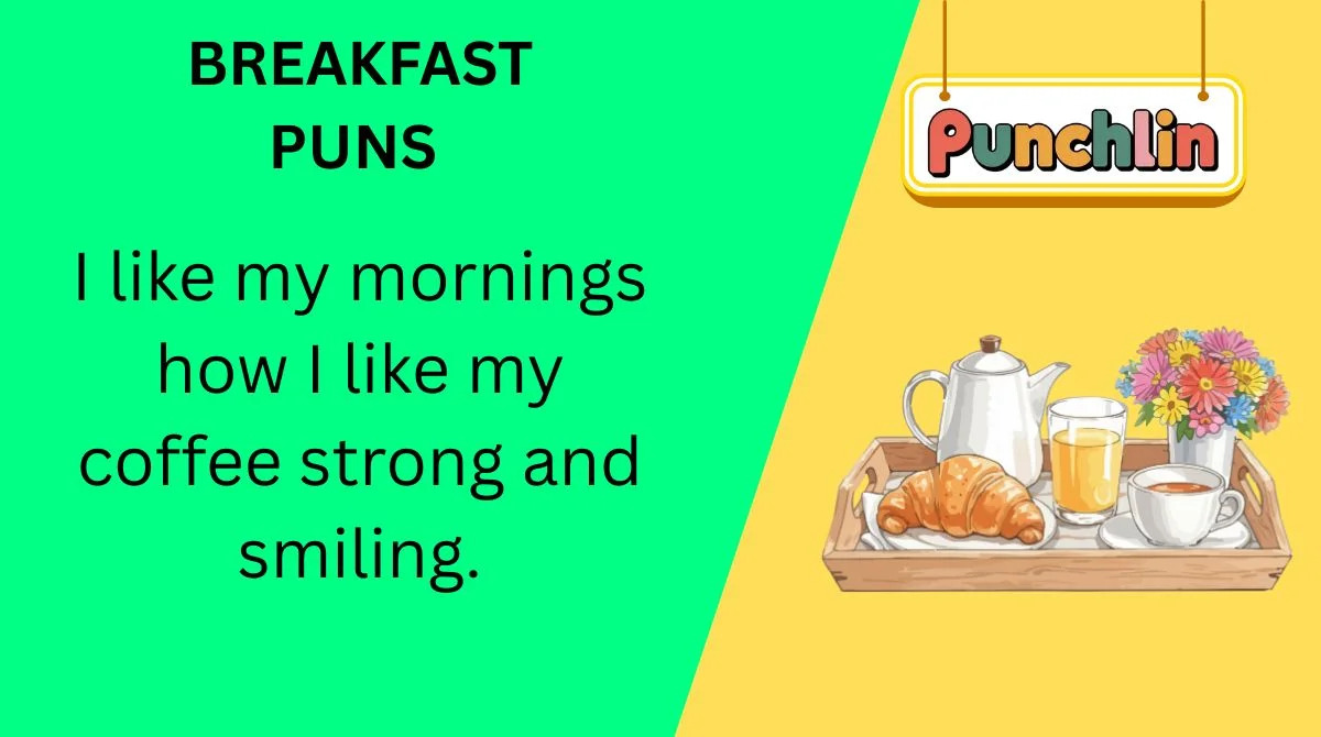 Breakfast Puns