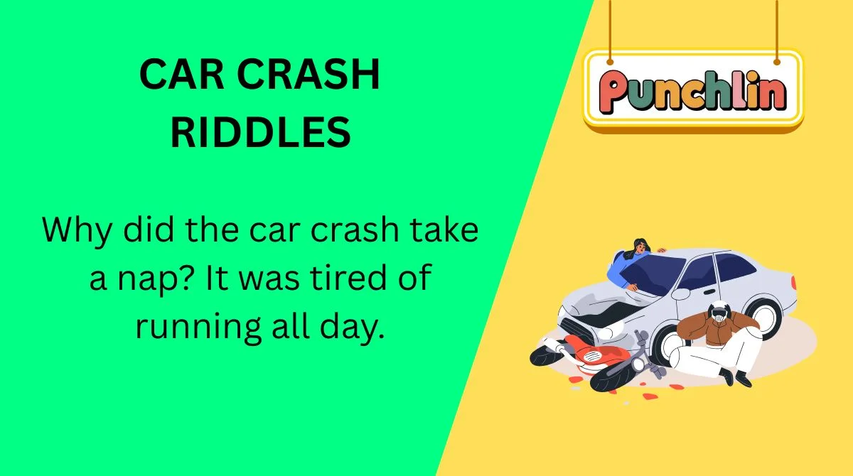 Car Crash Riddles