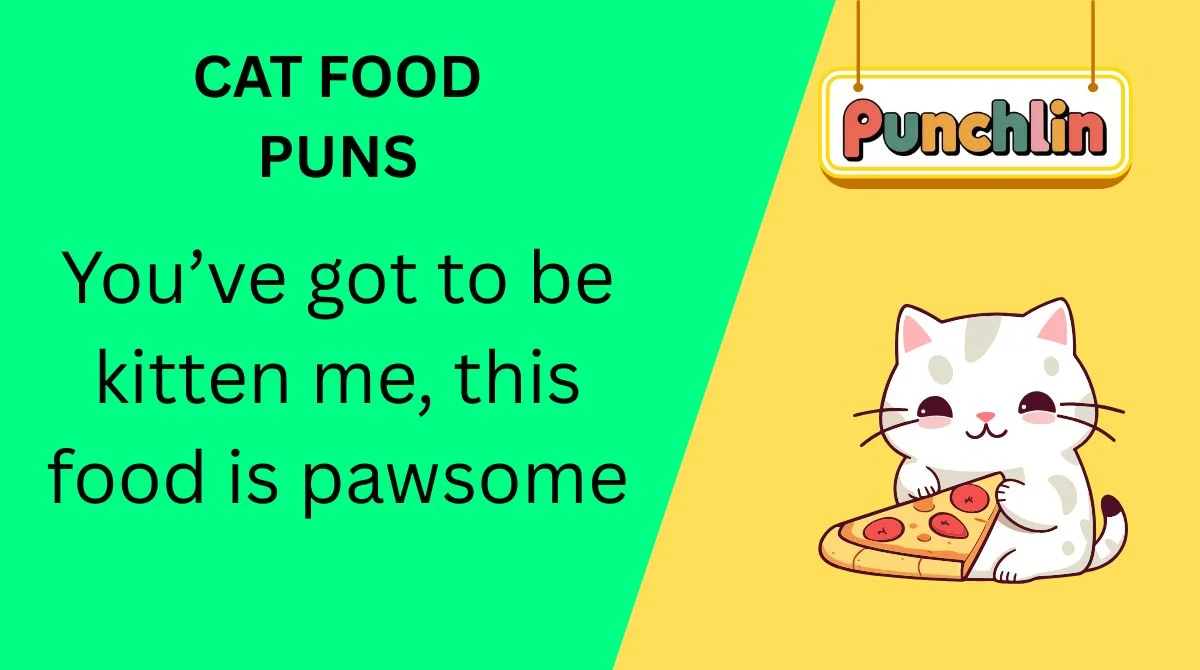 Cat Food Puns