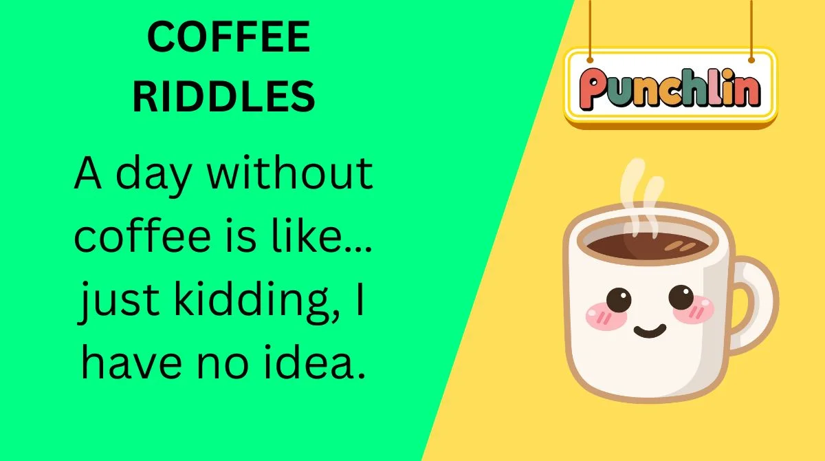Coffee Riddles
