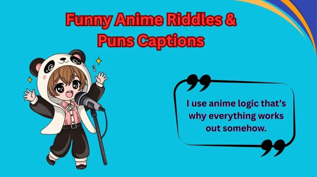 Funny Anime Riddles & Puns Captions