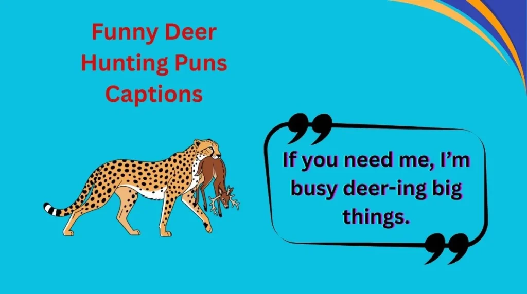 Funny Deer Hunting Puns Captions