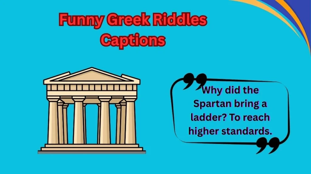 Funny Greek Riddles Captions