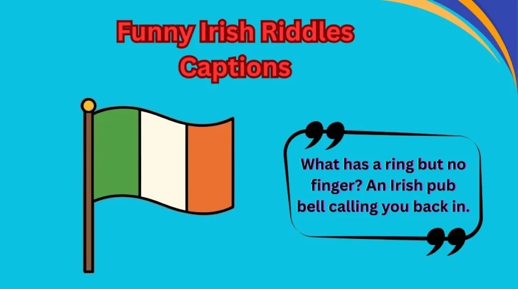 Funny Irish Riddles Captions