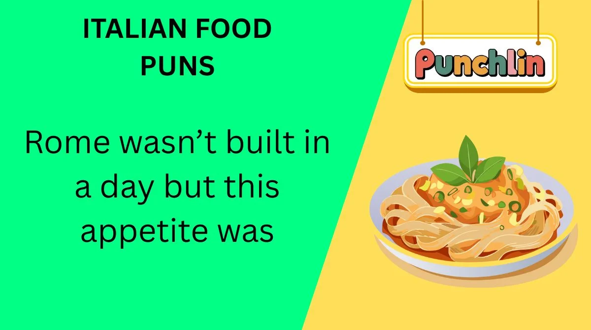 Italian Food Puns