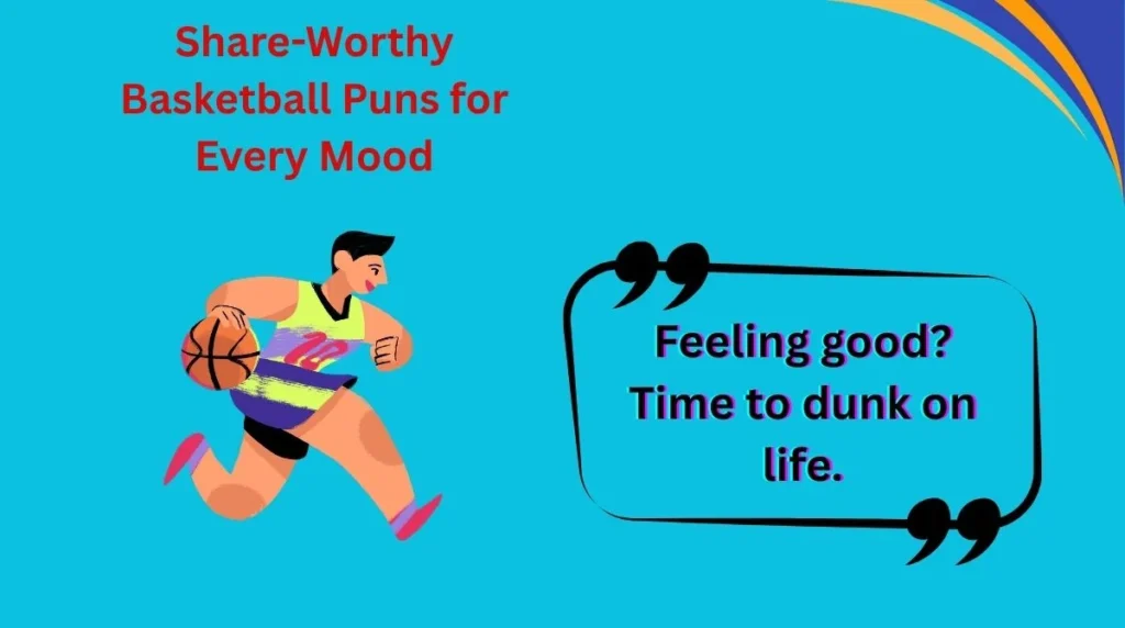 Share-Worthy Basketball Puns for Every Mood
