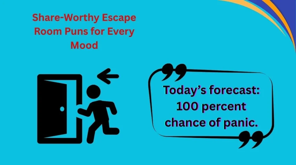 Share-Worthy Escape Room Puns for Every Mood