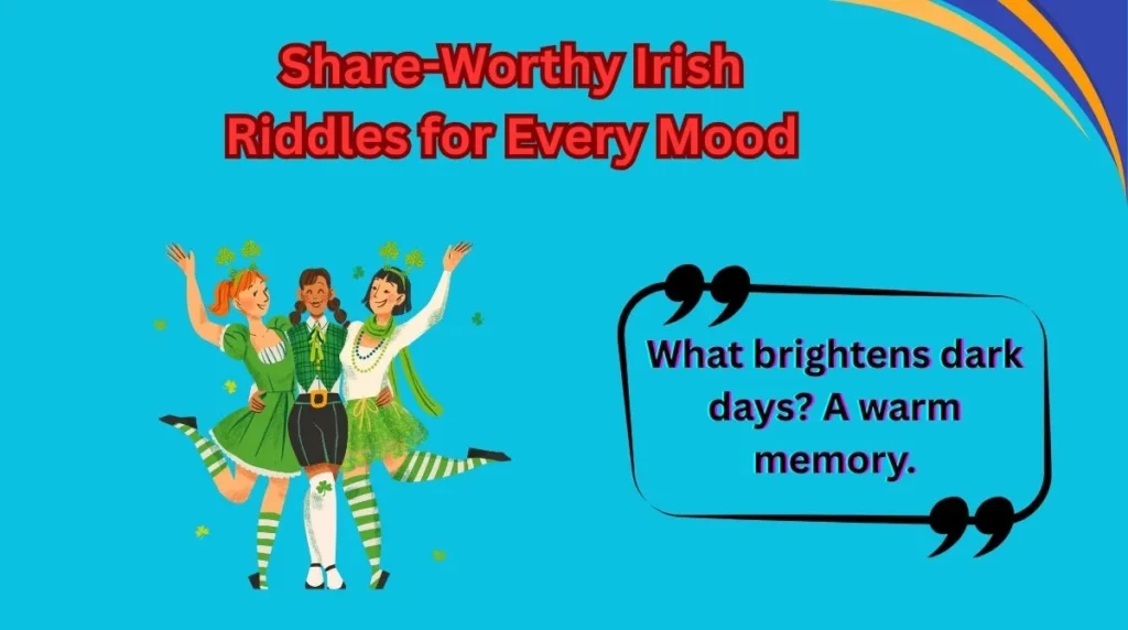 Share-Worthy Irish Riddles for Every Mood
