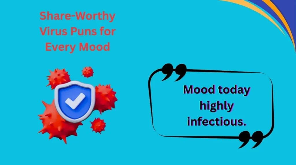 Share-Worthy Virus Puns for Every Mood