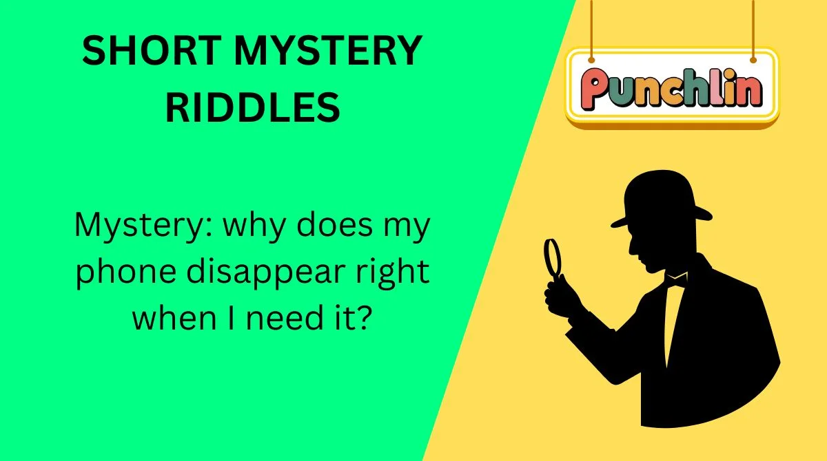 Short Mystery Riddles