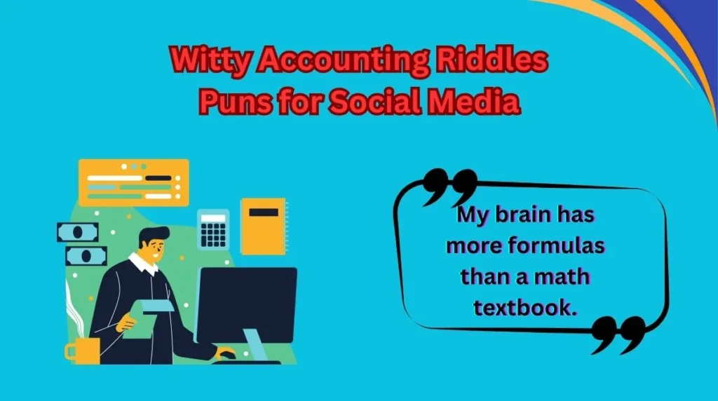Witty Accounting Riddles Puns for Social Media