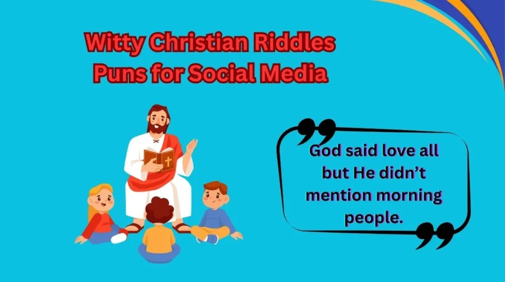 Witty Christian Riddles Puns for Social Media
