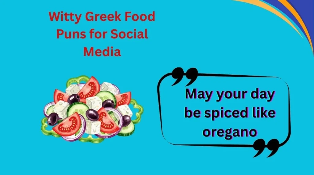 Witty Greek Food Puns for Social Media