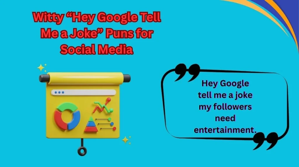 Witty “Hey Google Tell Me a Joke” Puns for Social Media