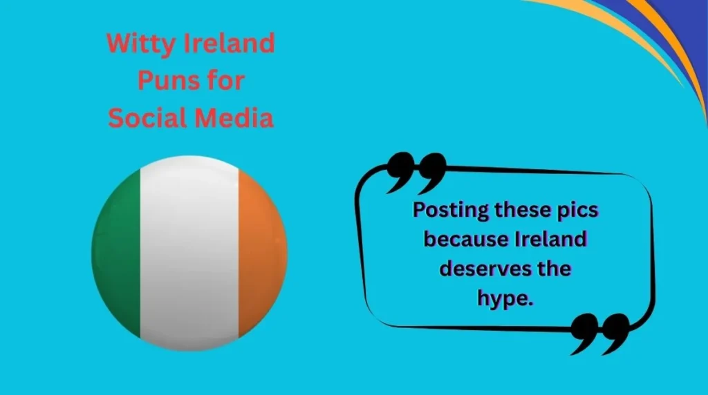 Witty Ireland Puns for Social Media