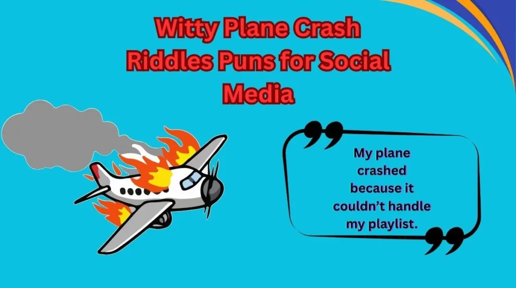 Witty Plane Crash Riddles Puns for Social Media
