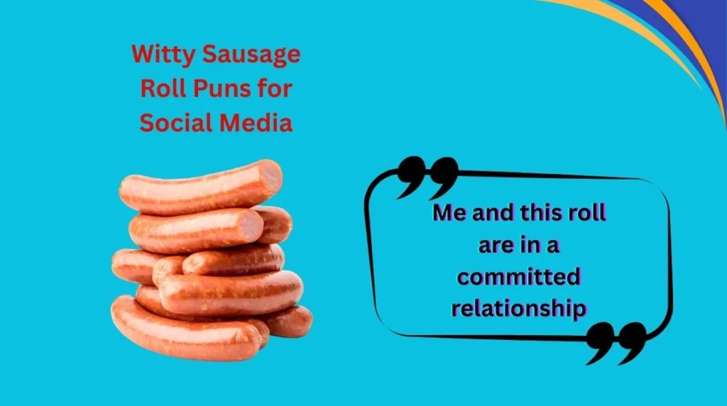 Witty Sausage Roll Puns for Social Media