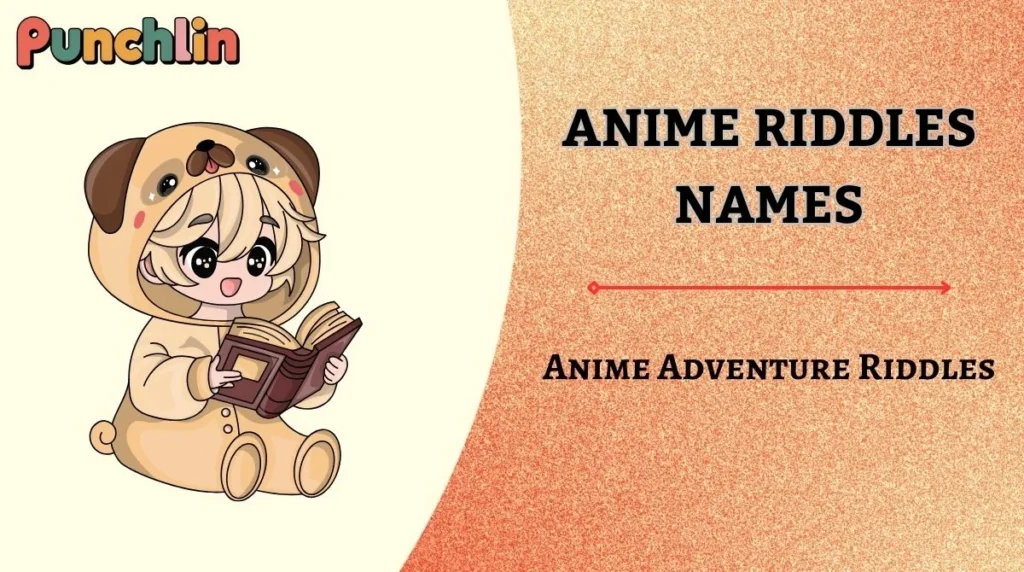 Anime Riddles Names