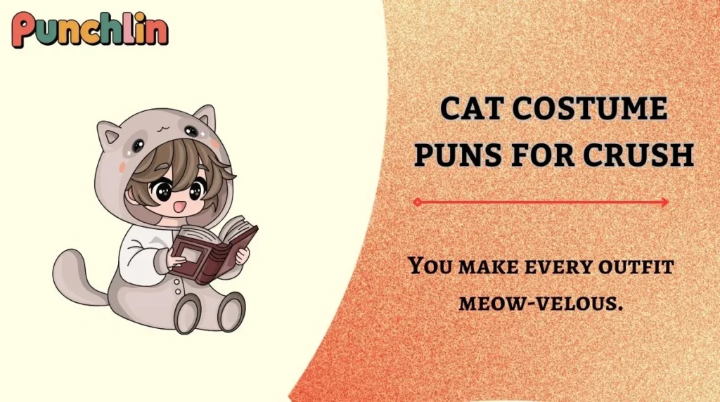 Cat Costume Puns for Crush