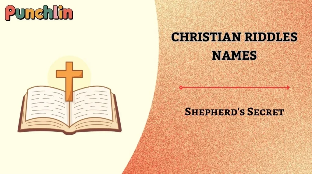 Christian Riddles Names