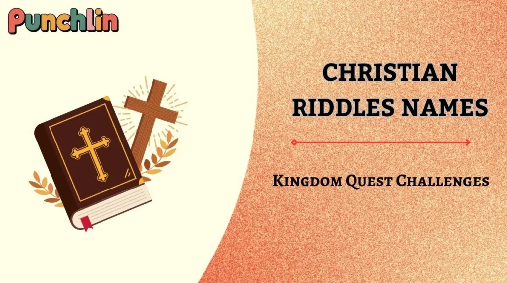 Christian Riddles Names