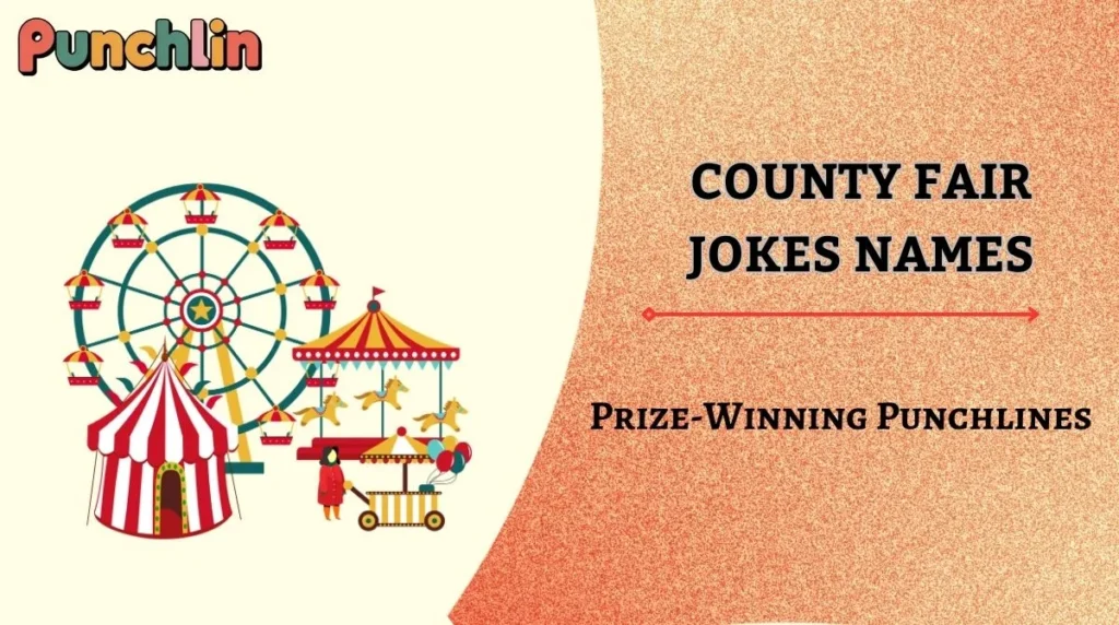 County Fair Jokes Names