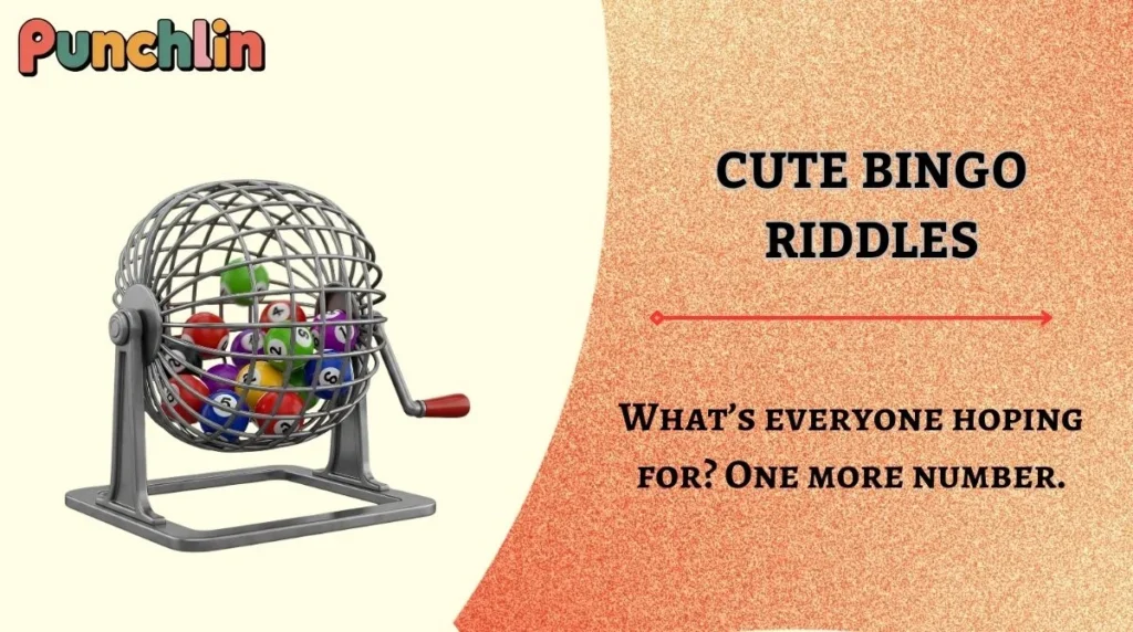 Cute Bingo Riddles