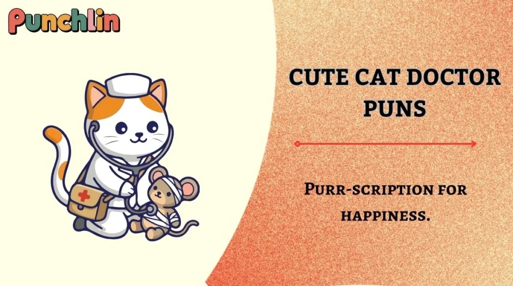 Cute Cat Doctor Puns