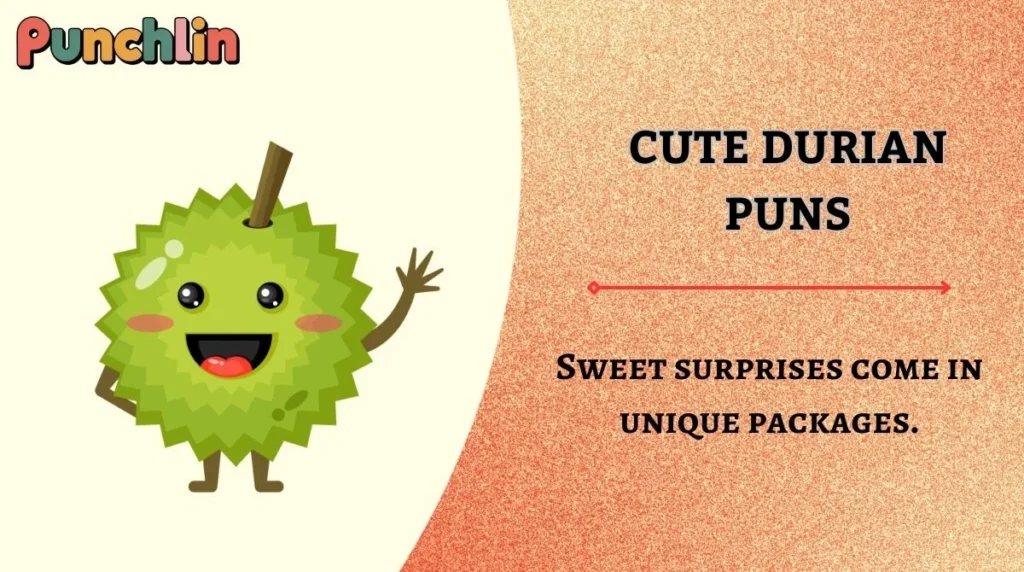 Cute Durian Puns