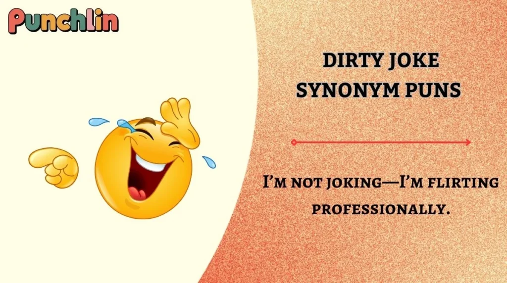 Dirty Joke Synonym Puns