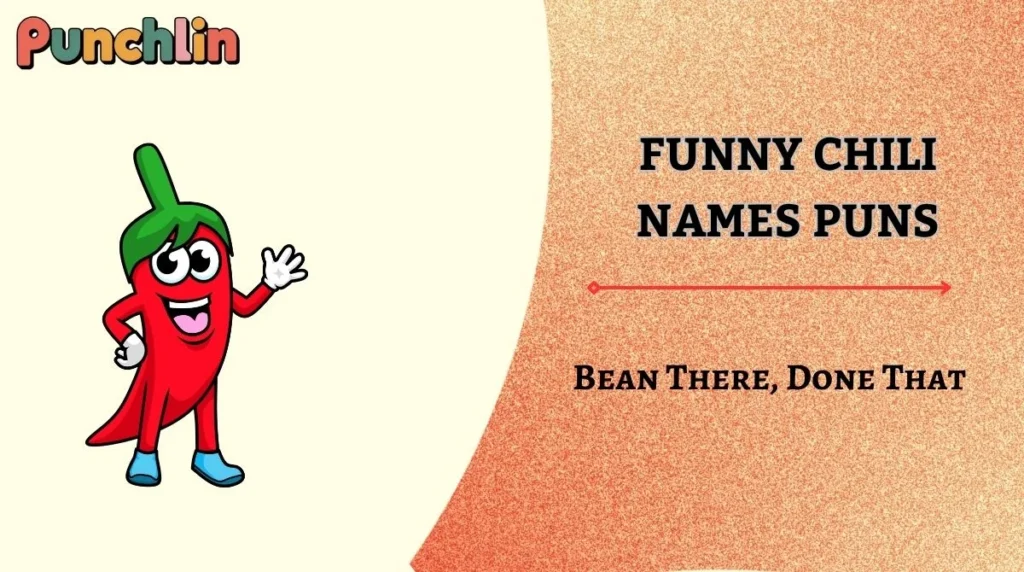 Funny Chili Names Puns