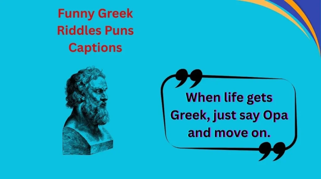 Funny Greek Riddles Puns Captions