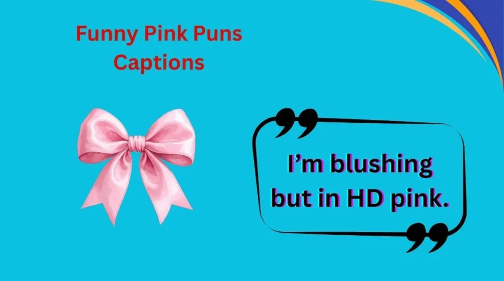 Funny Pink Puns Captions