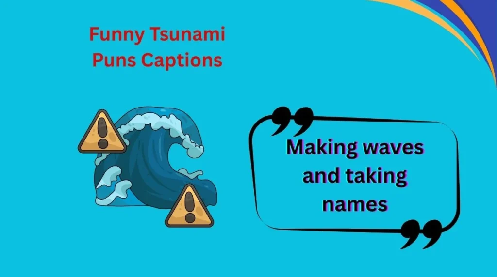 Funny Tsunami Puns Captions