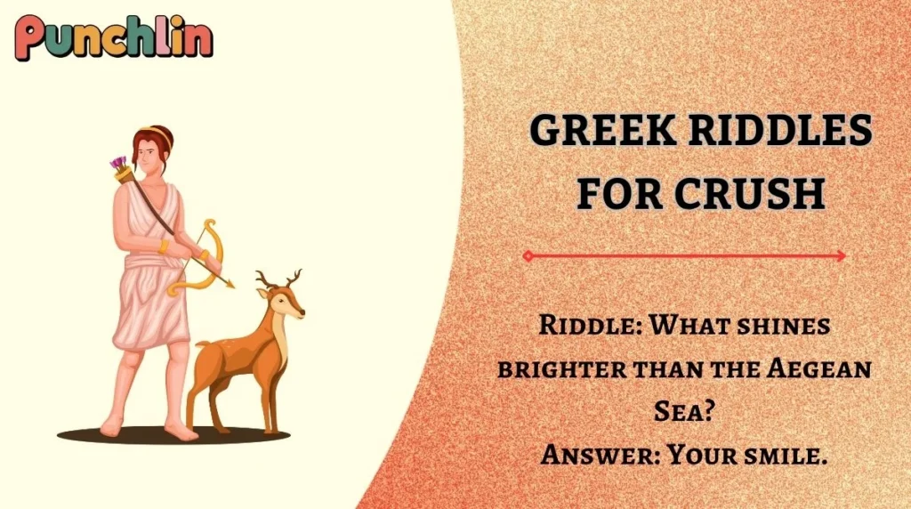 Greek Riddles for Crush