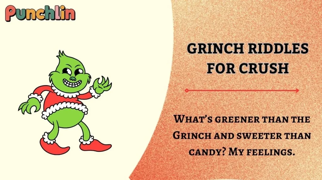 Grinch Riddles for Crush
