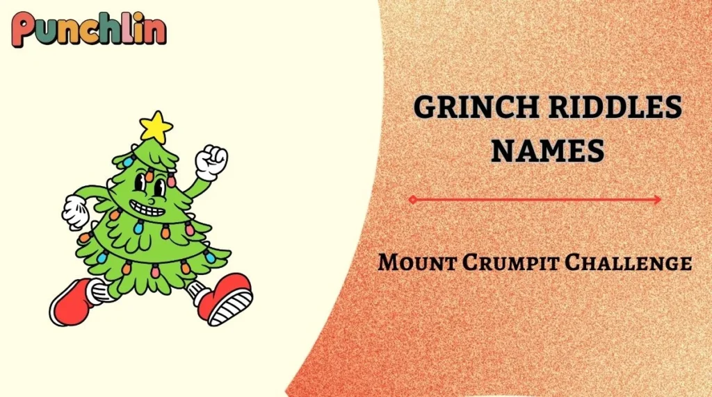 Grinch Riddles Names