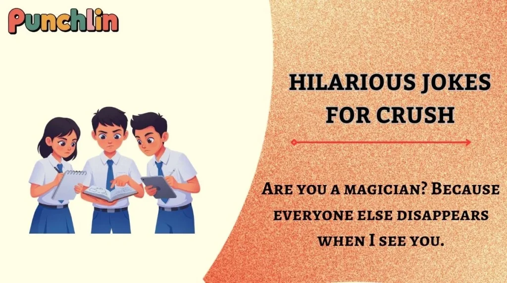 Hilarious Jokes for Crush