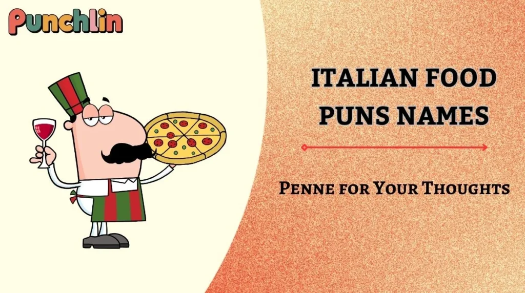 Italian Food Puns Names