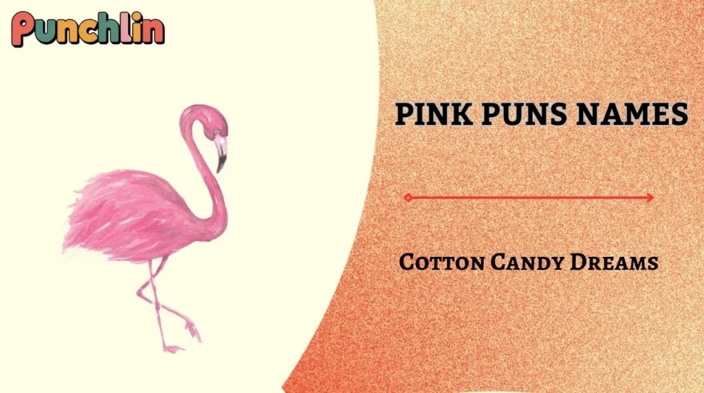 Pink Puns Names
