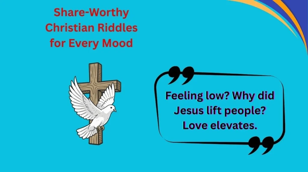 Share-Worthy Christian Riddles for Every Mood