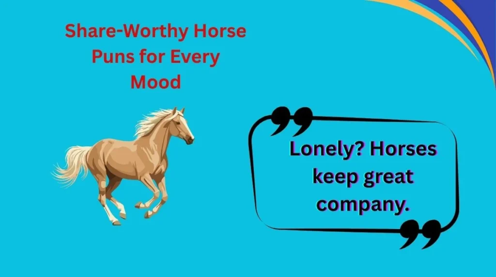 Share-Worthy Horse Puns for Every Mood