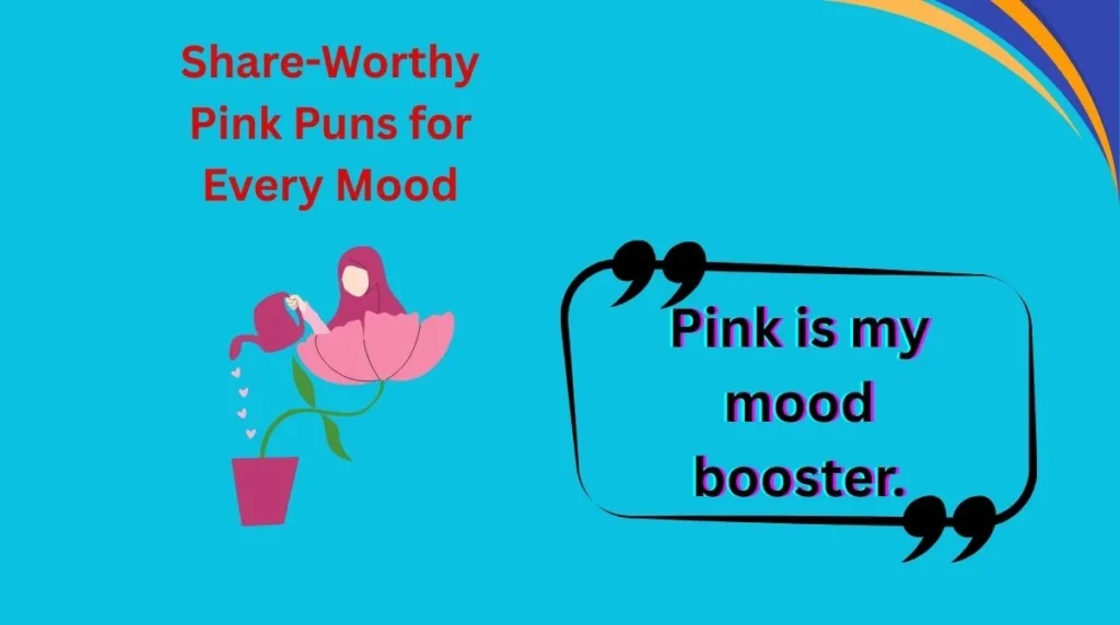 Share-Worthy Pink Puns for Every Mood