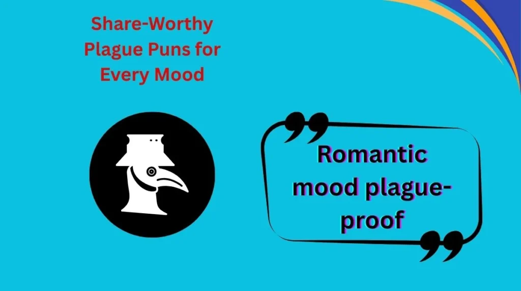 Share-Worthy Plague Puns for Every Mood