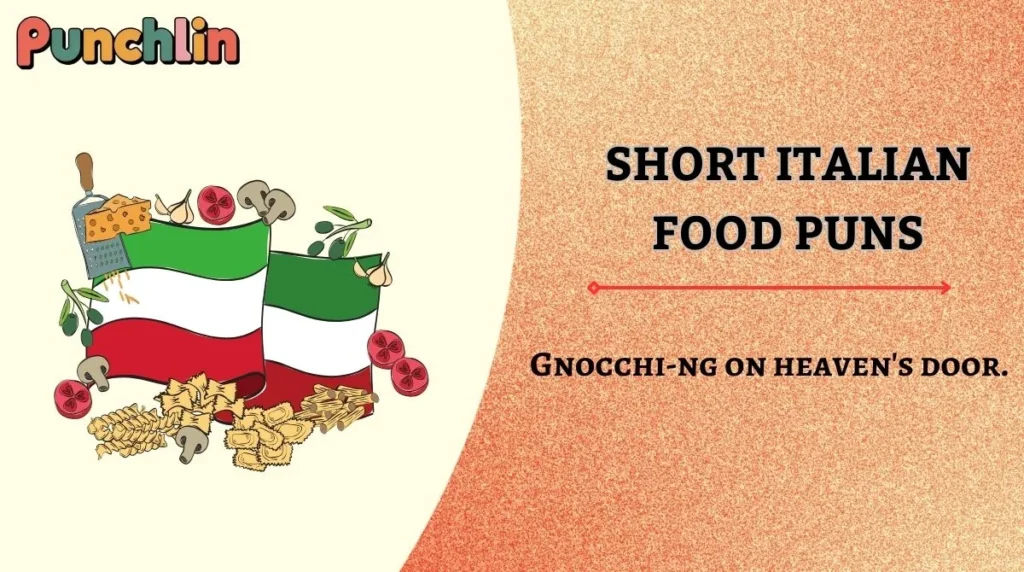 Short Italian Food Puns