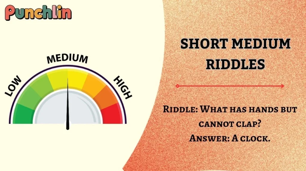 Short Medium Riddles