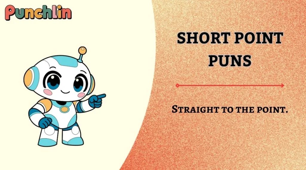Short Point Puns