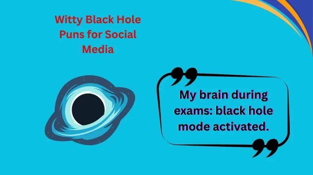 witty-black-hole-puns-for-social-media